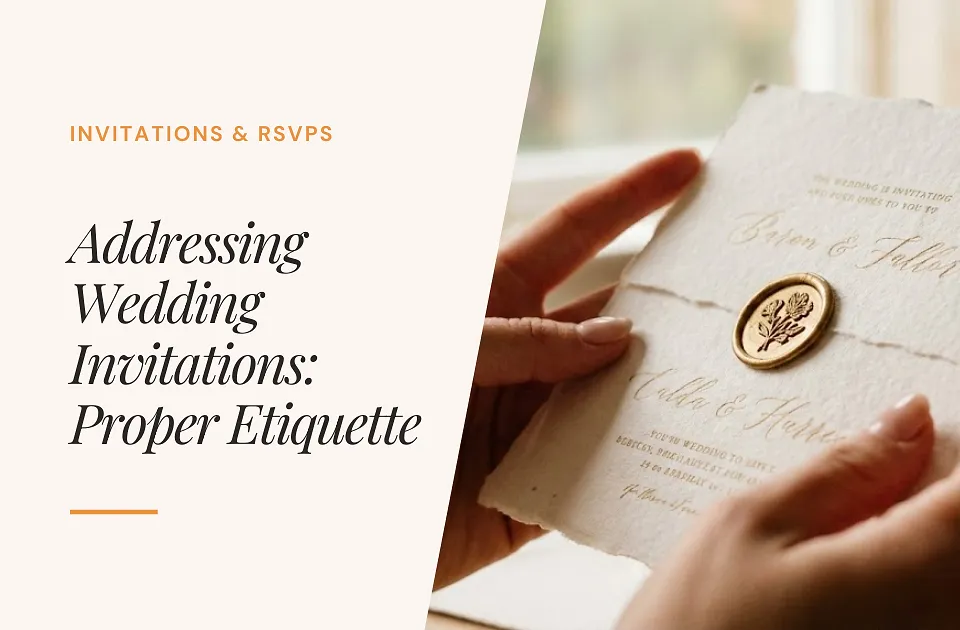 Addressing Wedding Invitations: Etiquette Guide