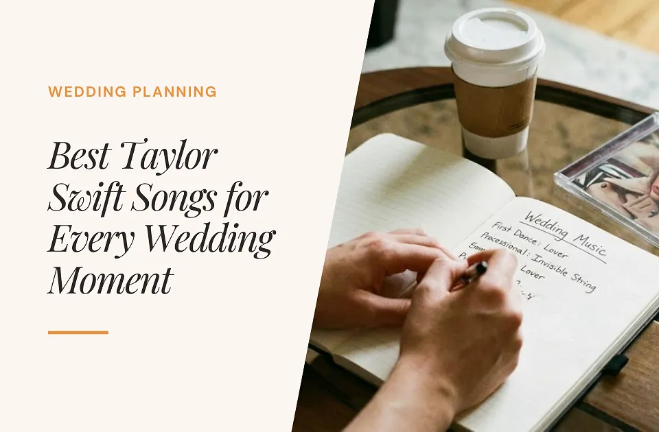 The Best Taylor Swift Wedding Songs for Every Moment