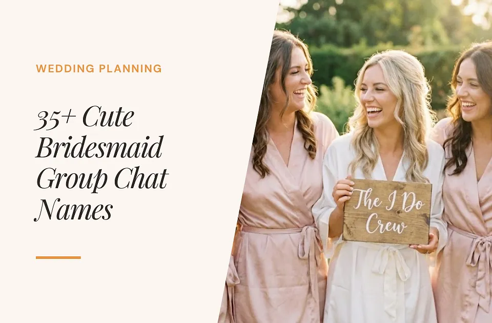 35+ Cute Bridesmaid Group Chat Names (Funny & Sweet)