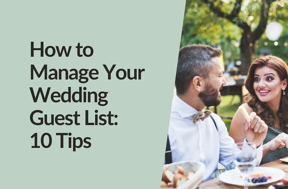 How to Manage Your Wedding Guest List