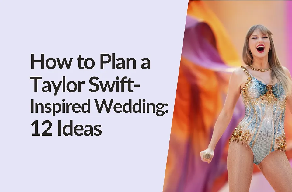 Taylor Swift-Inspired Wedding Ideas (Subtle & Classy)