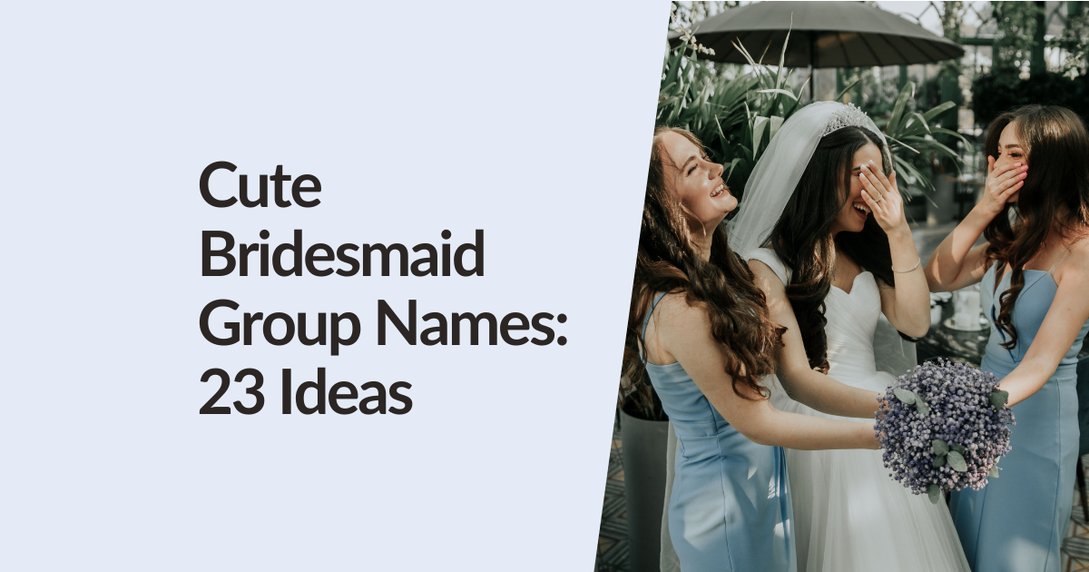 cute bridesmaids group chat names