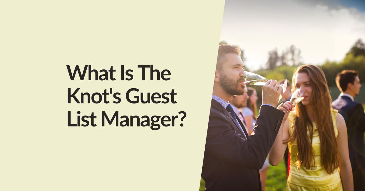 What Is The Knot's Guest List Manager?