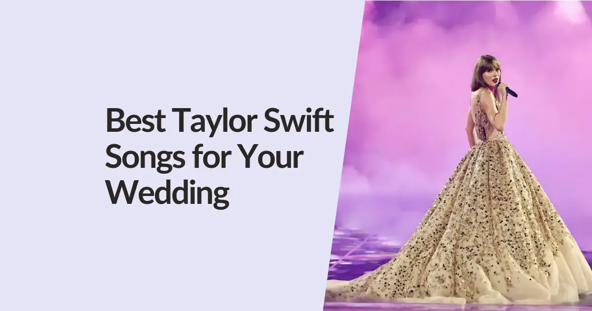 Best Taylor Swift Wedding Songs