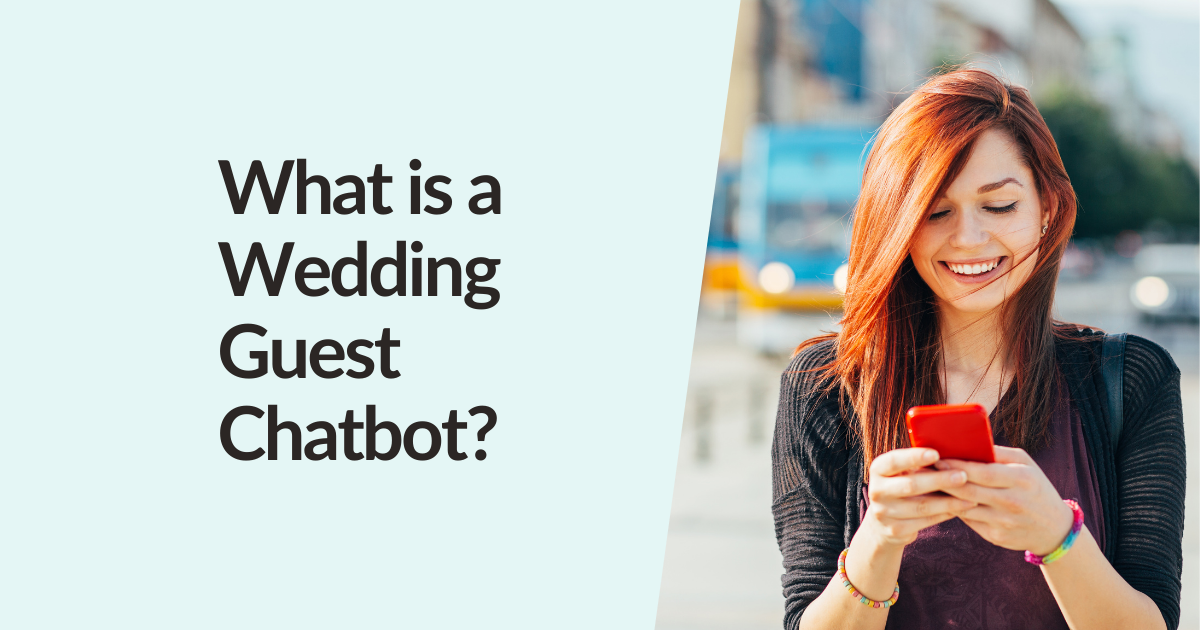 What is a Wedding Guest Chatbot?