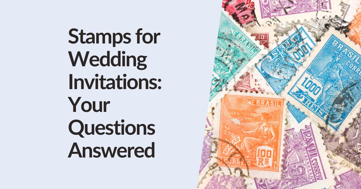 stamps for wedding invitations: your questions answered